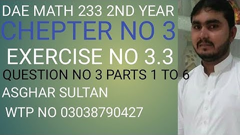 dae math 233 2nd year chapter no 3 exercise no 3.3 question no 3 parts 1 to 6