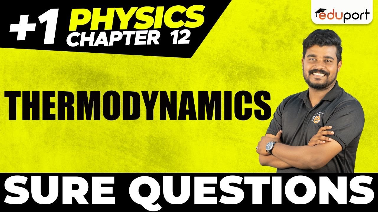 Plus One Physics Chapter 12 | Thermodynamics | Sure Questions