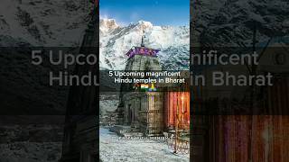 5 upcoming Hindu temples in Bharat ???. shorts facts top5 top10 factsinhindi india ytshots