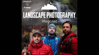 Landscape Photography Vlogcast Episode 9 Viktoria Haack