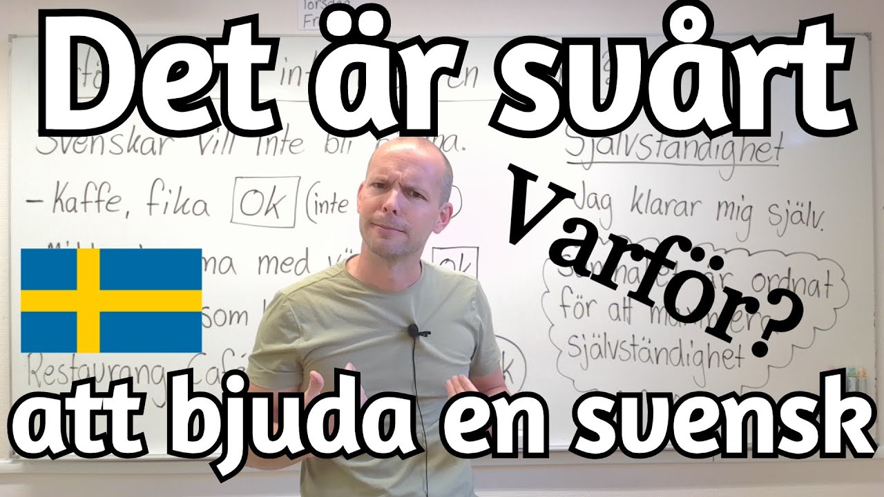 Det är svårt att bjuda en svensk, SFI