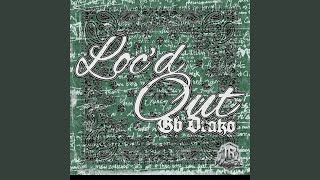 Loc'd Out