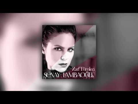 Şenay Lambaoğlu - Kalbim (Radyo Versiyon)