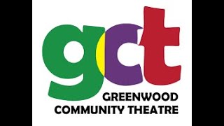 Curtains Up on Greenwood Community Theatre