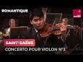 Saintsans  concerto pour violon n3 in mo yang  onf
