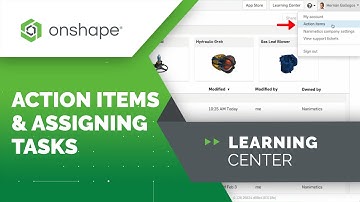 Action Items & Assigning Tasks