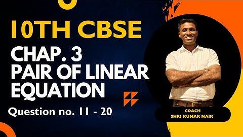 PYQ of linear equations in two variables (11-20)