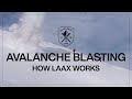 How we minimize the risk of avalanches  | How LAAX Works
