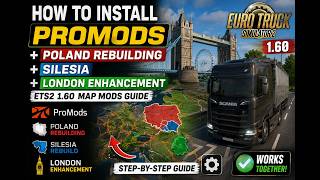 How to Install ProMods Poland Rebuilding Silesia London Enhancement ETS2 1.60 Map Mods Guide How to Install ProMods Poland Rebuilding Silesia London Enhancement ETS2 1.60 Map Mods Guide