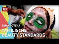 Die Ungeschminkte Wahrheit über Tamilische Schönheitsideale Tama Gotcha VLOG 14