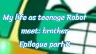 Fanfic: meet my brothers epilogue part 8: