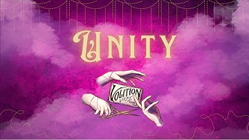 Unity | DTJ XXXIII: Volition