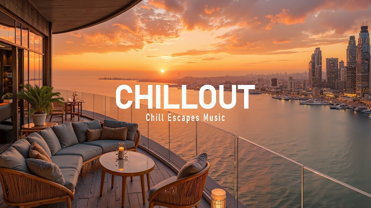 Elegant Chillout Music for Relaxing Sunset 🌇 Deep Lounge Chill Vibes & Rooftop Ambient