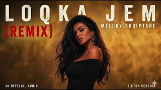 Melody Shqiptare - Loqka Jem