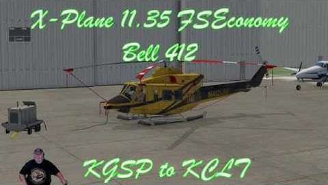 FSEconomy X Plane 11 35 Bell 412 KGSP to KCLT