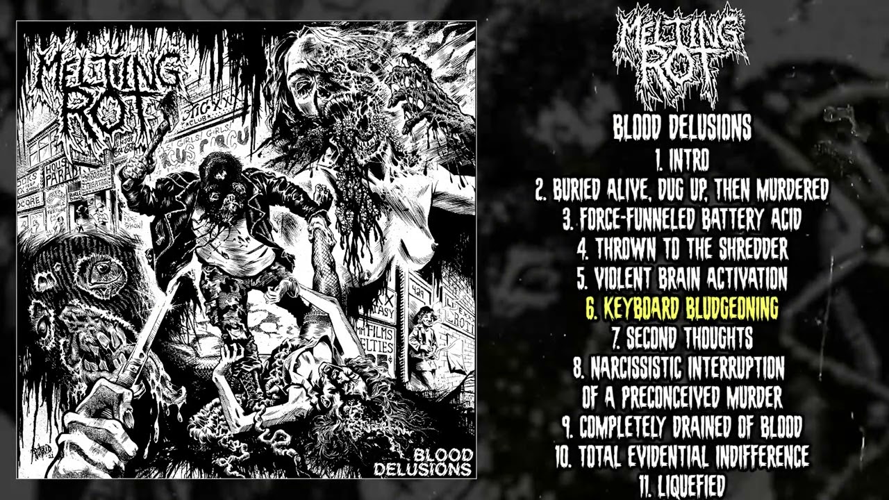 Melting Rot - "Blood Delusions" FULL ALBUM 2021   Goregrind   Grindcore