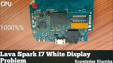 All Lava Mobile White Display Solution / Lava Spark I7 White Display Solution