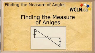 WCLN - Math - Finding the Measure of an Angle