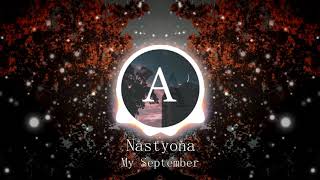 Nastyona - My September ｓｌｏｗｅｄ ｄｏｗｎ