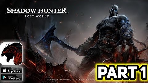 Shadow Hunter: Lost World - Gameplay Walkthrough | Part 1