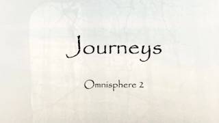 Journeys - Omnisphere 2 - Patch Walkthrough -Triple Spiral Audio