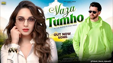 New Song 2025 | Waza Tum Ho | Hrithik Roshan | Kiara Advani | New Romantic Love Song 2025