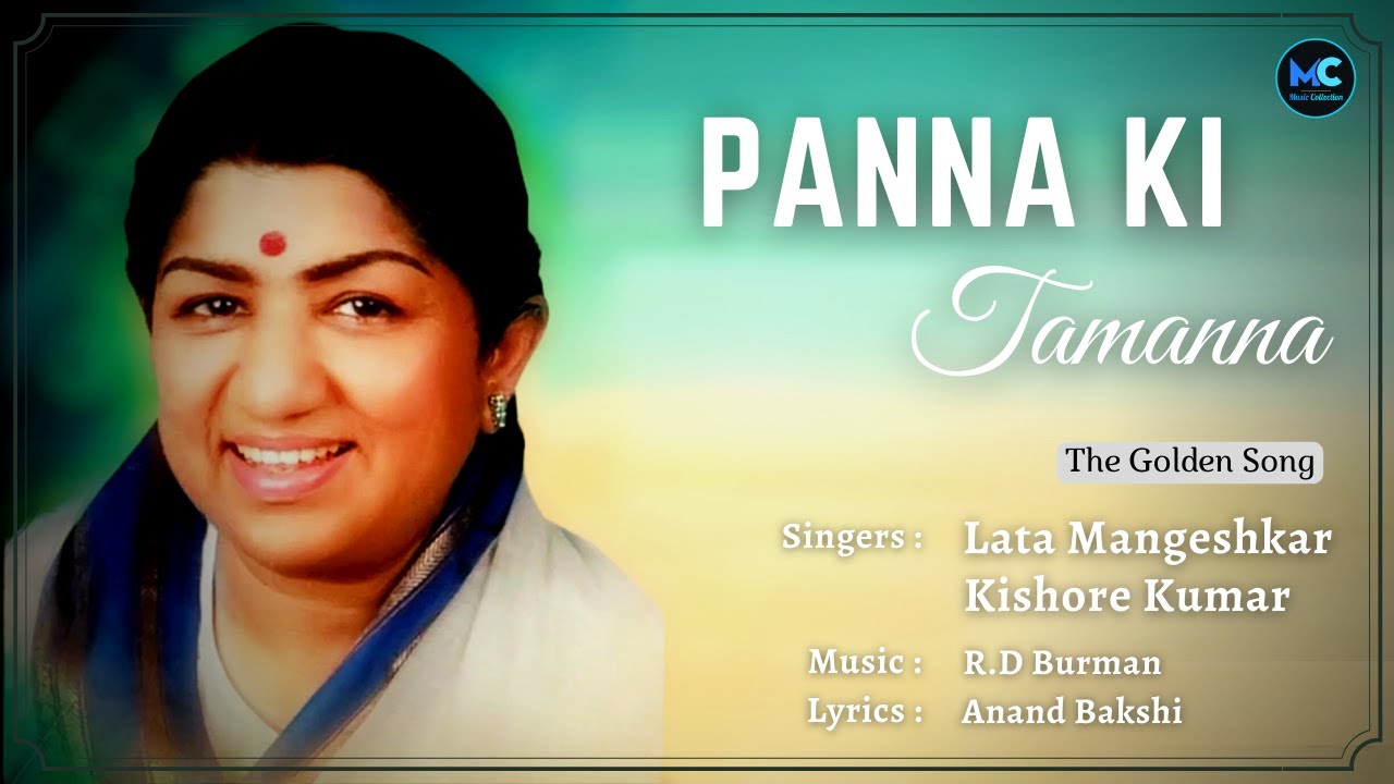 Panna Ki Tamanna Lyrics   Lata Mangeshkar  RIP  Kishore Kumar  RD Burman  Heera Panna