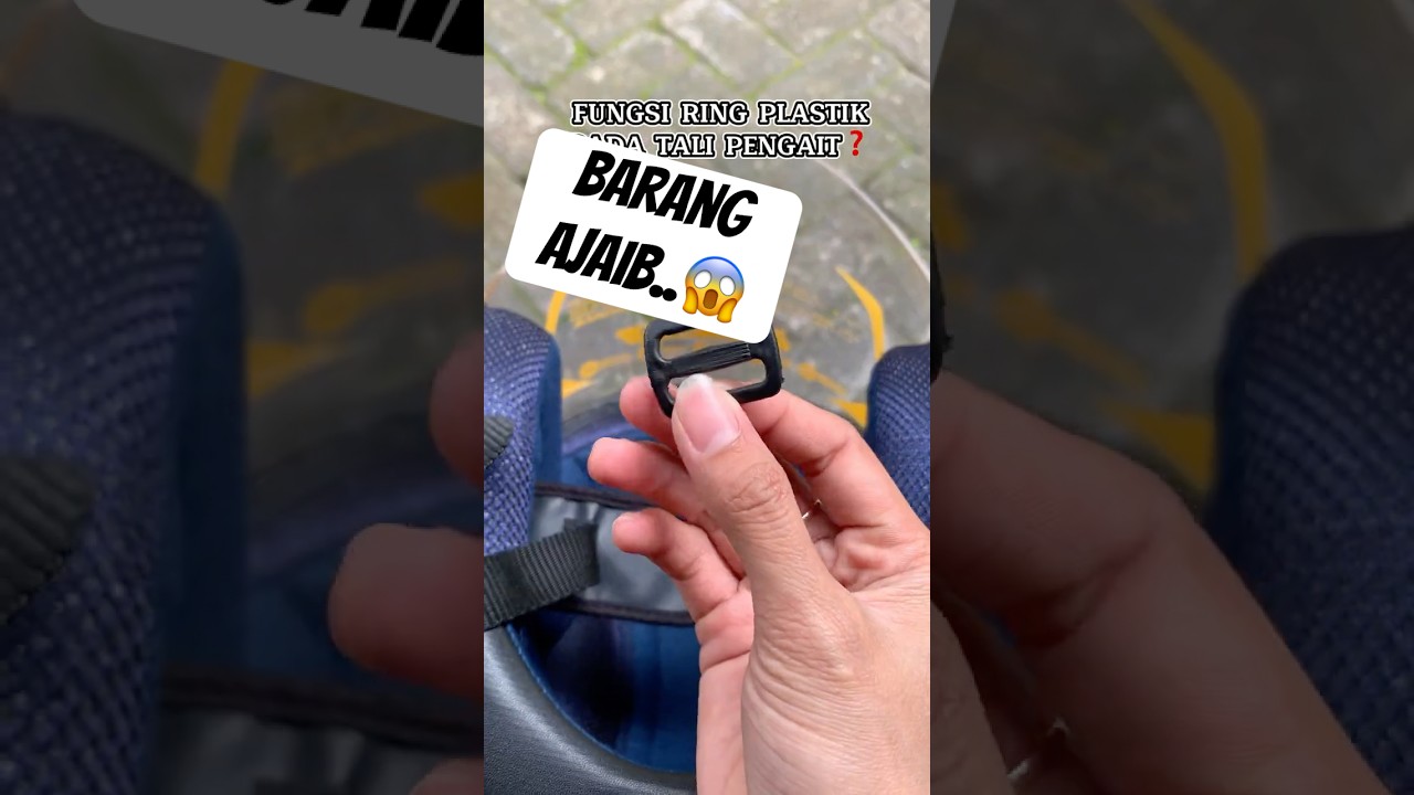 FUNGSI RING PLASTIK PADA TALI PENGAIT HELM 
