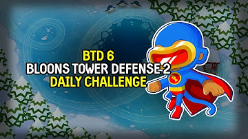 Bloons Tower Defense 2 - Daily Challenge