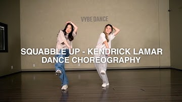 Squabble Up - Kendrick Lamar | Intermediate Choreography