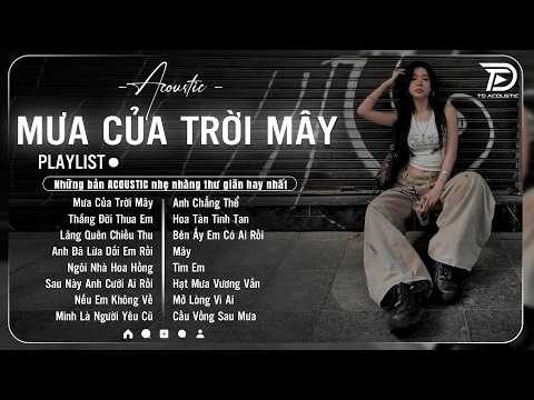 Mưa Của Trời Mây, Sau Này Em Cưới Ai Rồi, Gió - Những Bản Acoustic Nhẹ Nhàng Thư Giãn | Mochii Cover