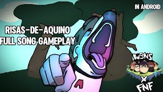 RISAS-DE-AQUINO Full Song Gameplay (Android)