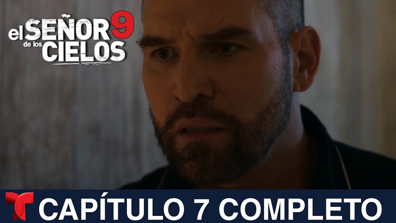 El Señor De Los Cielos 9 Capítulo 7 Completo Telemundo - YouTube