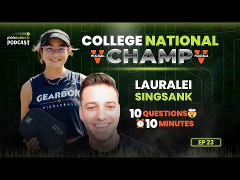 2024 College Pickleball National Champion - UVA Pickleball Club - Lauralei Singsank Episode 23