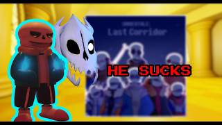 Undertale Last Corridor: Hard Mode ULC sans has a problem