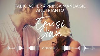 Emosi Jiwa - Fabio Asher, Prinsa Mandagie, Andi Rianto • • 2023