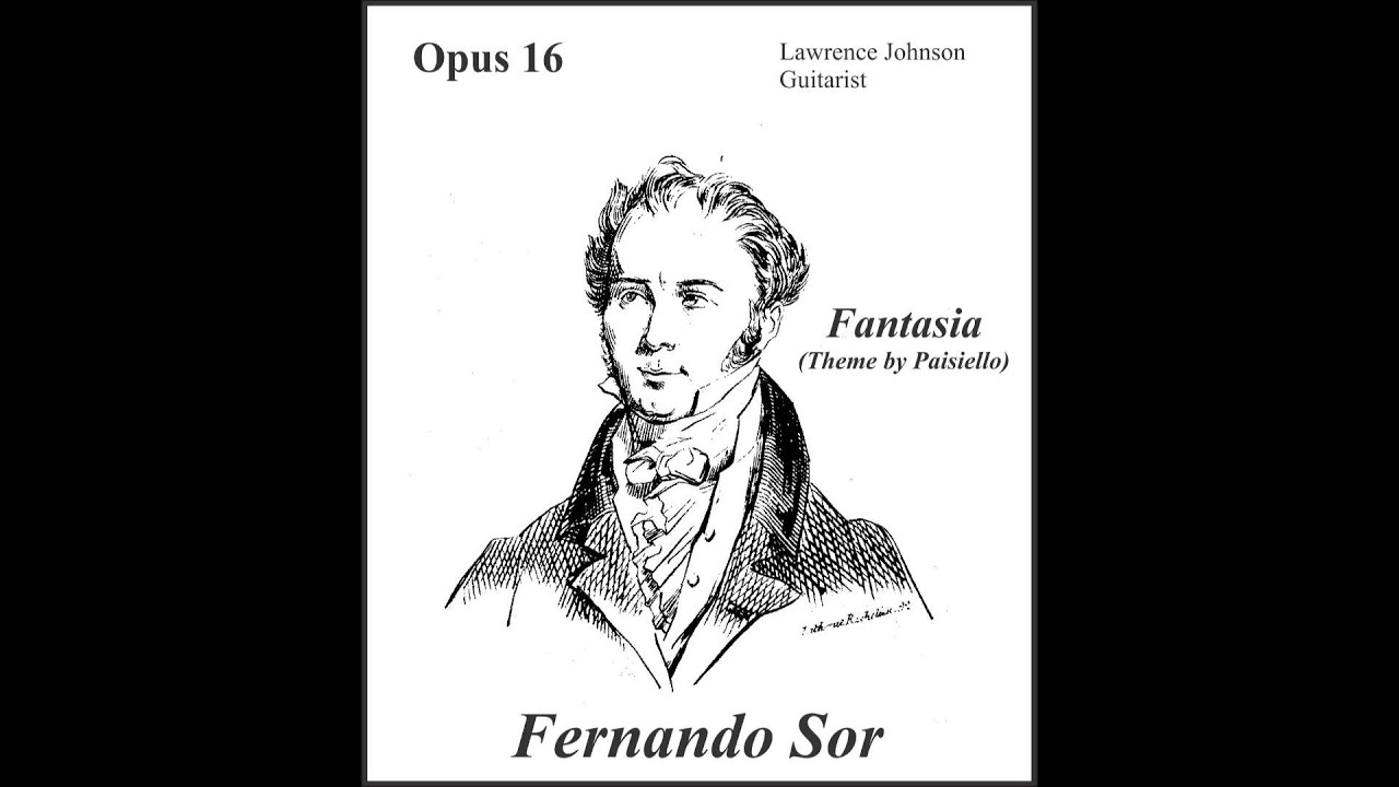 Fernando Sor Op 16 Fantasia (Theme by Paisiello)