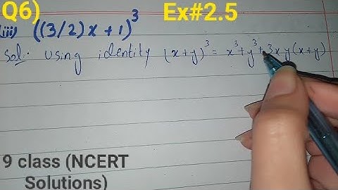 Write the following Cubes in expanded form ((3/2)x+1)3