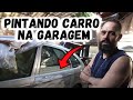 O THIAGO PINTA CARRO na GARAGEM da sua CASA | Ferramentas para pintar carro na garagem