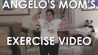 Angelo's Mom's Exercise Video