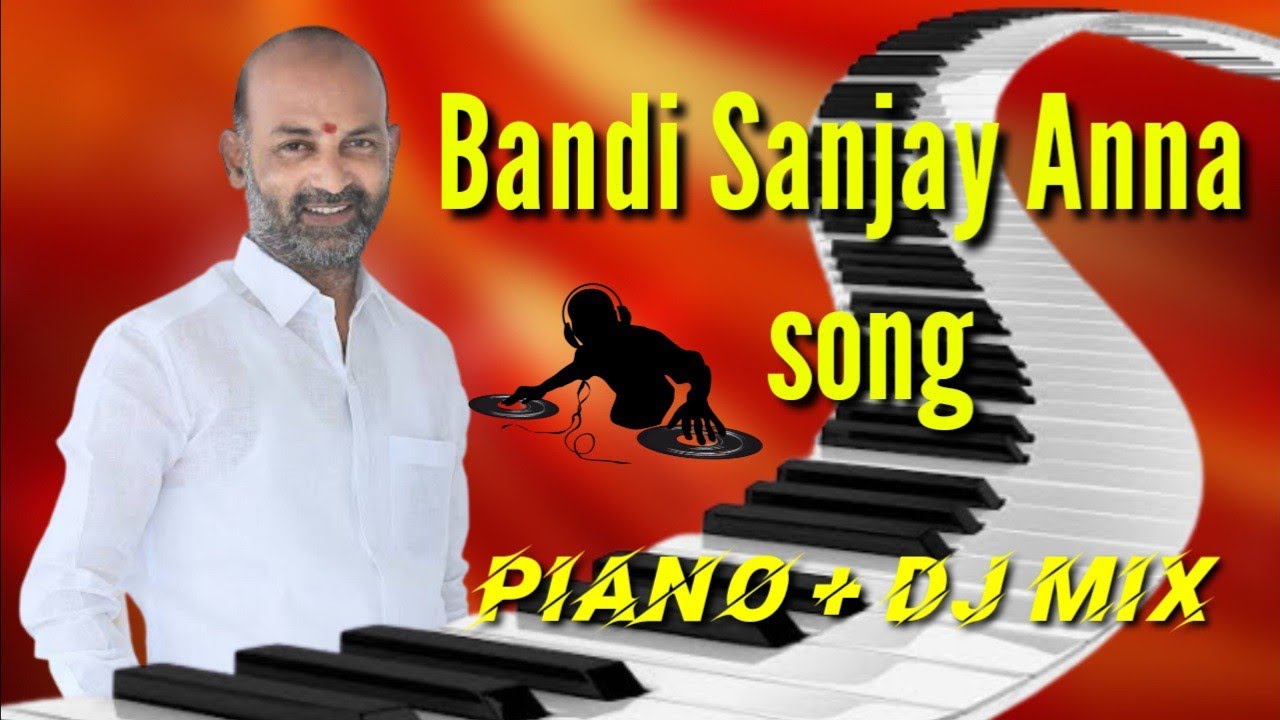 BANDI SANJAY ANNA SONG