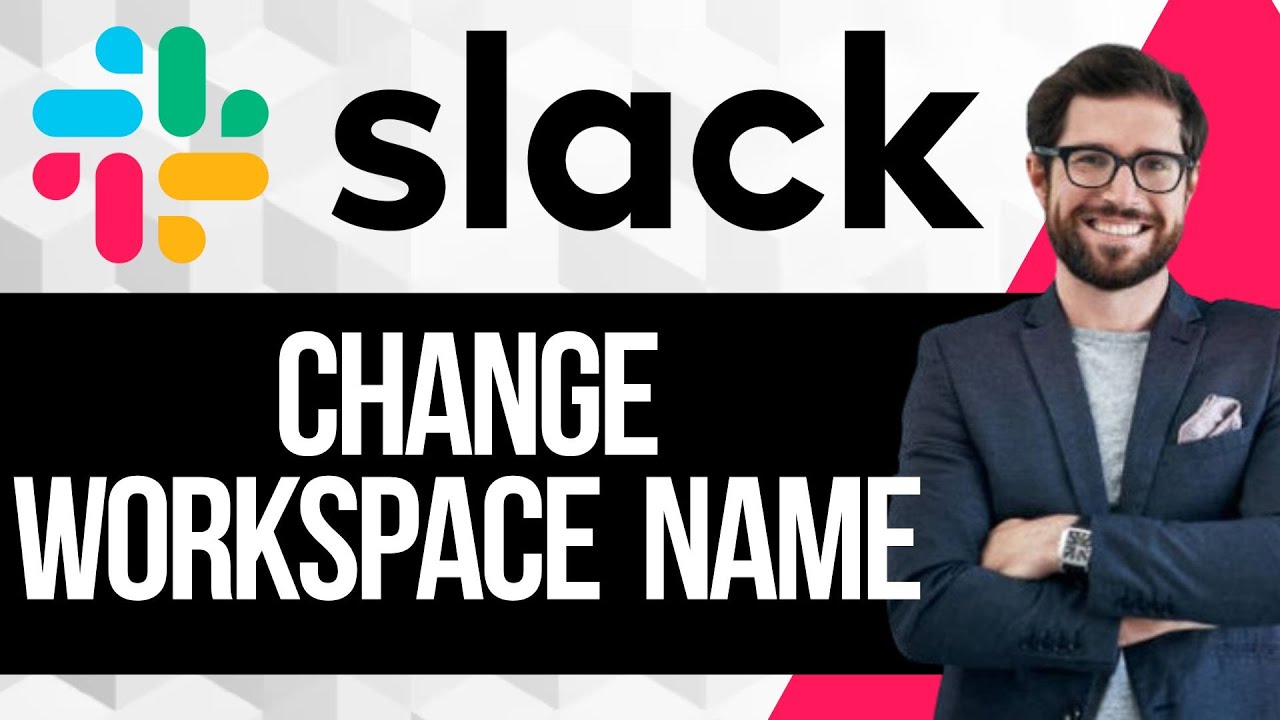 How To Change Workspace Name in Slack - YouTube