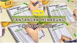 TANTANGAN MENABUNG 10 JUTA DALAM SETAHUN || Penghasilan harian, mingguan & bulanan bisa ikutan ‼️