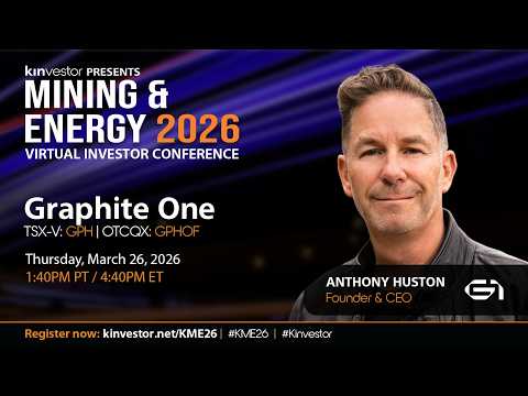Graphite One Presenting at the Kinvestor Mining &amp; Energy 2026 Virtual Investor Conference