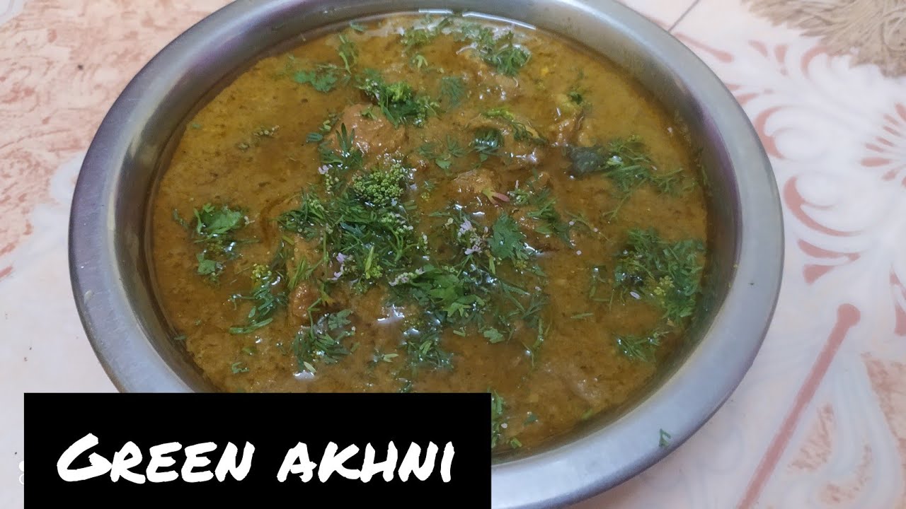 GREEN AKHNI/Belgaum special Akhni/youtube pe first time green Akhni with Belgaum style/Ramdan series
