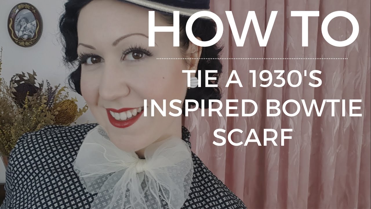 how-to-tie-a-vintage-scarf-1930-s-bowtie-style-youtube