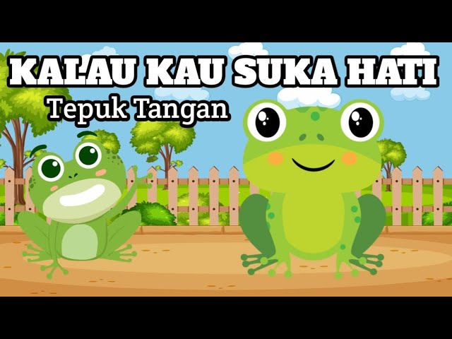 KALAU KAU SUKA HATI TEPUK TANGAN [Lagu anak-anak] Lagu anak indonesia balita class=