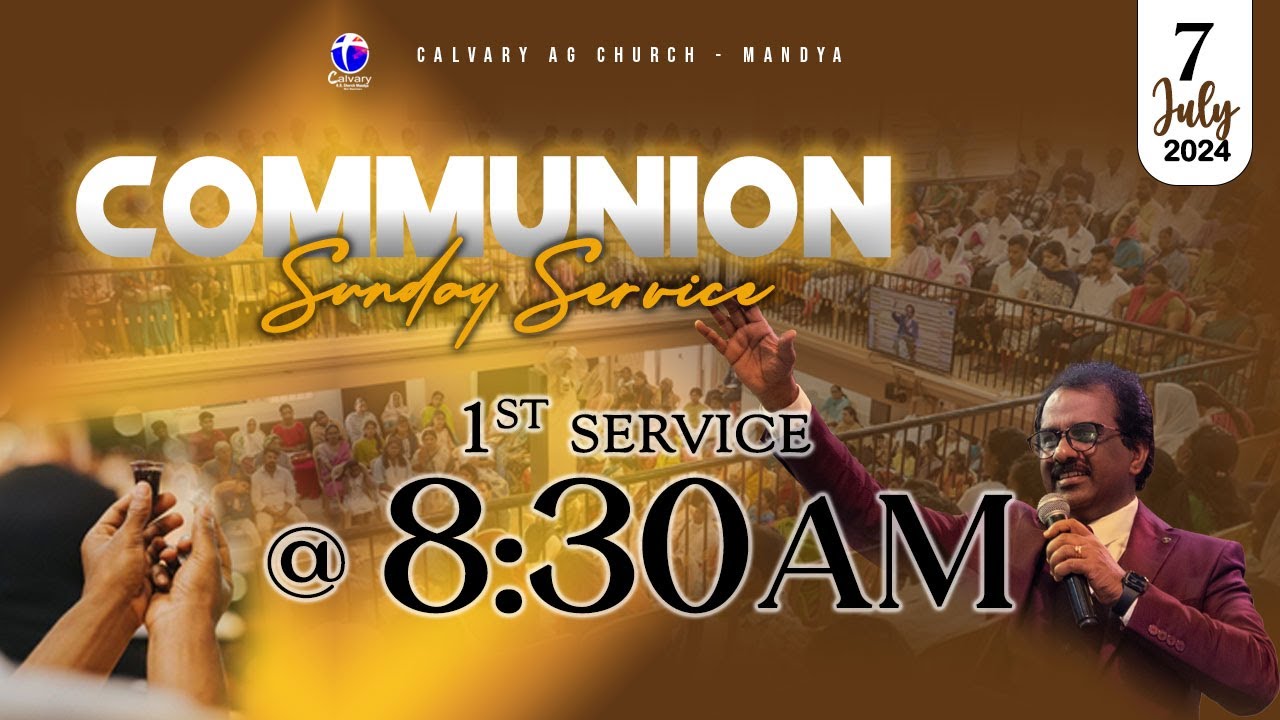 🔴🅻🅸🆅🅴 - | Welcome to Our Communion Sunday Service | 07-07-2024 | 1st ...