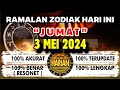 RAMALAN ZODIAK HARI INI JUMAT 3 MEI 2024 LENGKAP DAN AKURAT