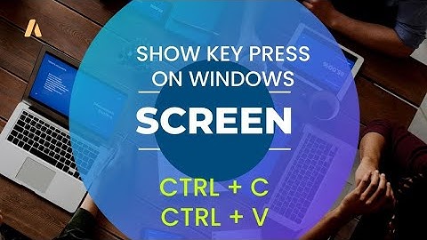 how to show pressed key on screen in windows